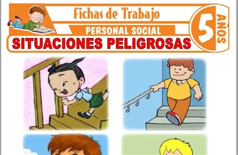 Situaciones Peligrosas Para Ni Os De Cinco A Os Fichas De Trabajo