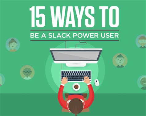 15 Tips To Be A Slack Power User Infographic Getcrm