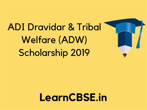 Adi Dravidar And Tribal Welfare Scholarship 2019 Adw Scholarship