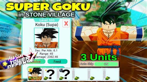 Level 100 5 Star KOKU SUPA Super Goku Showcase Beating STONE VILLAGE