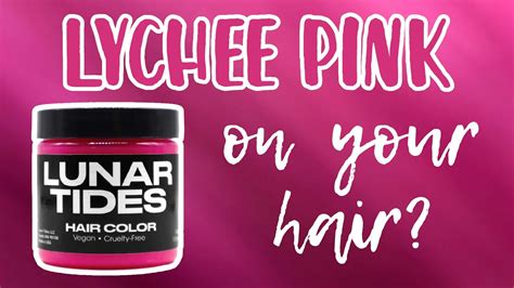 Lunar Tides Lychee Pink Hair Swatches Youtube