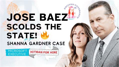 Jose Baez Scolds The State Shanna Gardner Hitman For Hire Case Press