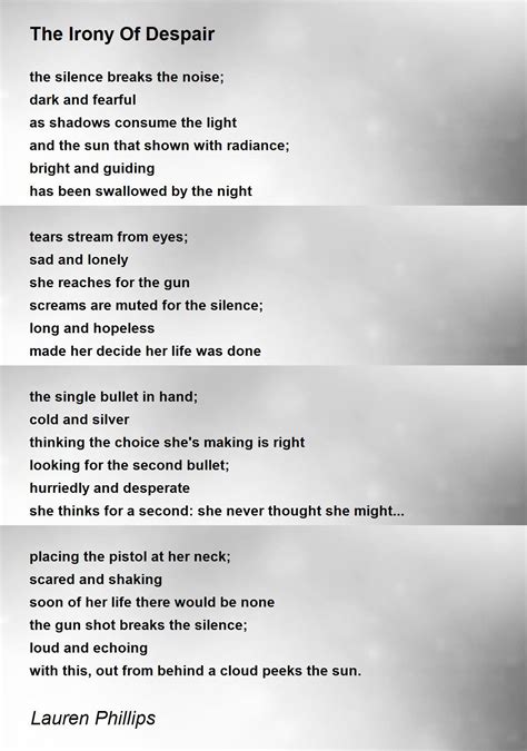 The Irony Of Despair The Irony Of Despair Poem By Lauren Phillips