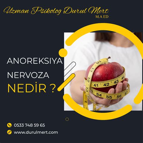 Anoreksiya Nervoza Nedir Psikolog Durul Mert