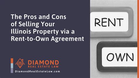 The Pros And Cons Of Selling Your Illinois Property Via A Rent To Own