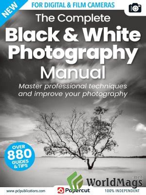 The Complete Black White Photography Manual 18th Edition 2023 PDF