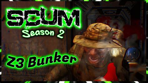 Scum Gameplay 2021 Z3 Bunker Bunker Series Patch 055 Youtube