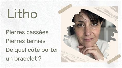 Pierres Cass Es Ternies Ou Encore Quel Poignet Porter Ses Pierres