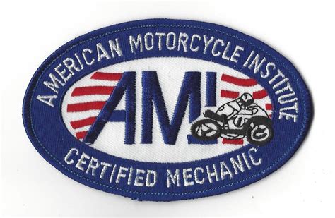 American Motorcycle Institute AMI Certified Mechanic 2.75" x 4.5" patch ...