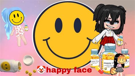 🤡happy Face 💊 Youtube