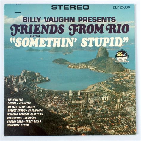 Friends From Rio Somethin Stupid Álbum de Billy Vaughn LETRAS