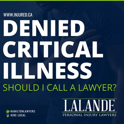 Denied Critical Illness Should I Call A Lawyer Lalande Personal