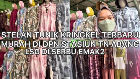 Model Setcel Tunik Midi Dan Gamis Terbaru Murah Di Depan Stasiun