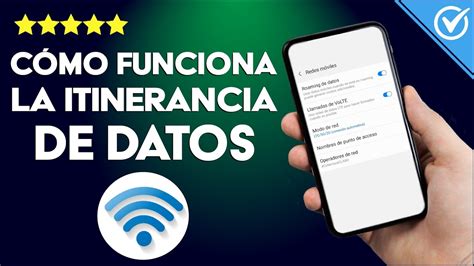 C Mo Funciona La Itinerancia De Datos Y En Qu Casos Se Activa Gu A