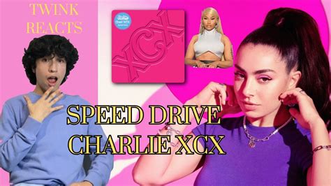 HOT TWINK REACTS Charli XCX Speed Drive From Barbie The Album YouTube
