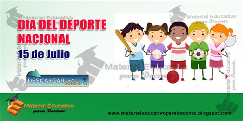 Material Educativo Dia Del Deporte Nacional 15 De Julio