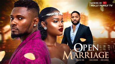 Open Marriage New Movie Maurice Sam Sunshine Rosman John Ekanem 2023 ...