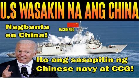 President Biden Binigyan Ng Ultimatum Ang Chinese Navy At Ccg Magsisi