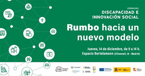 Discapacidad e innovación social Rumbo hacia un nuevo modelo Somos