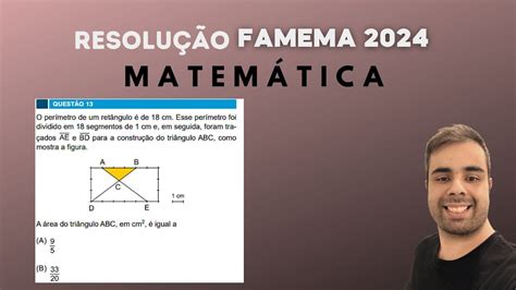 Famema 2024 O Perímetro De Um Retângulo é De 18 Cm Esse Perímetro