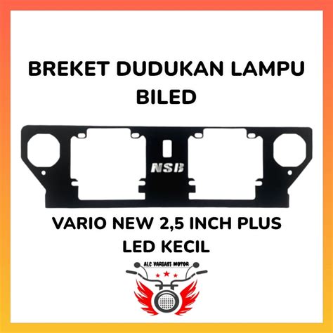 BRACKET BILED NSB BREKET DUDUKAN LAMPU PROJIE BILED NSB 2 5 INCH PLUS