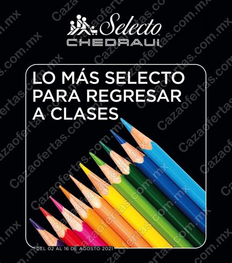 Folleto Chedraui Selecto V Lido Al De Agosto