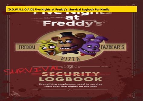 [D.O.W.N.L.O.A.D] Five Nights at Freddy's: Survival Logbook For Kindle