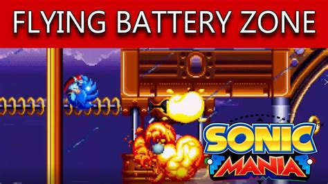 Let S Play Sonic Mania Flying Battery Zone Complete Youtube