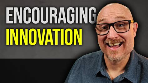 How To Encourage Innovation In Your Teams YouTube