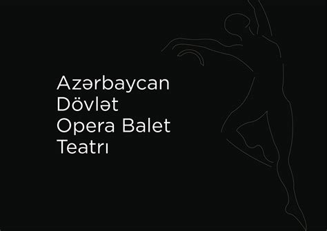 Azerbaijan State Opera Ballet Theatre Rebranding On Behance
