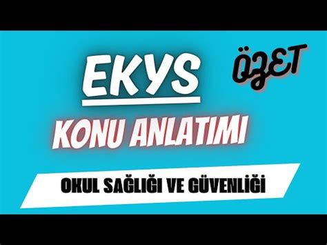 Ekys 2024 Özet Konu Anlatımı Okul Sağlığı ve Kiriz Yönetimi ekys2024