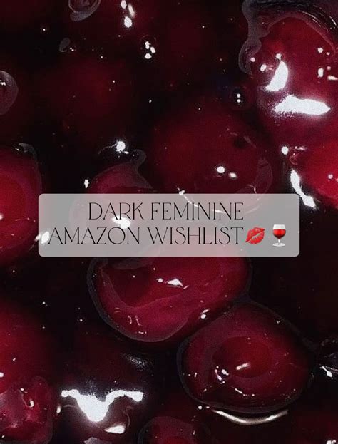 Dark Feminine Amazon Wishlist💋🍷 Gallery Posted By Veronica Lemon8