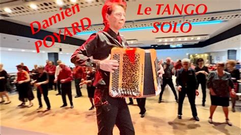 Le TANGO SOLO Damien POYARD thé dansant accordeon musette danse en