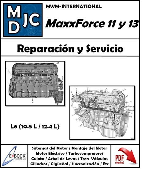 Manual De Taller Reparación Y Servicio Motor International Navistar Maxxforce 11 Y 13 Mdjc