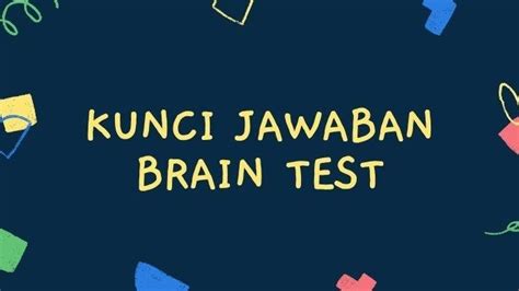 Kunci Jawaban Terbaru Brain Test Level 80 81 82 83 84 85 86 87