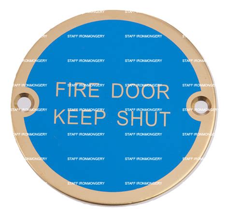 A Grade Fire Door Keep Shut Sign Polished Brass Staff Ironmongery