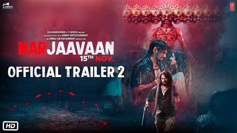 Marjaavaan Trailer 2 Riteish Deshmukh Sidharth Malhotratara Sutaria