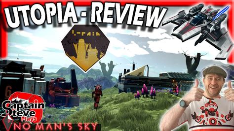 Utopia Expedition Review No Man S Sky Captain Steve Nms Youtube