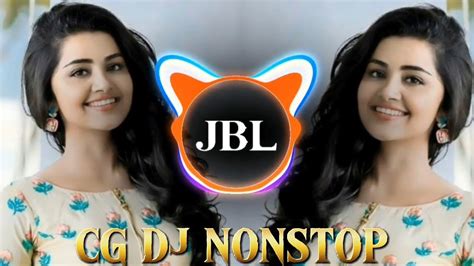 Cg New Song Dj Remix Full Bass Saund Check Dj Tapori Remix Dj Jbl Cg