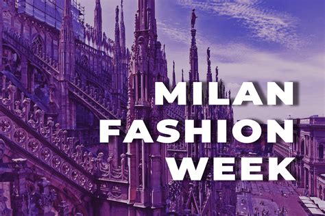 Milan Fashion Week 2022 – 2023. Dates and Schedule. Everything You Need ...