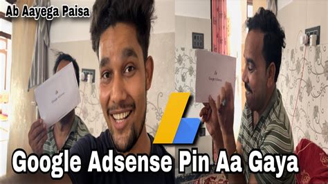 Finally Google Adsense Pin Aa Hi Gaya Ab Aayega Paisa Youtube