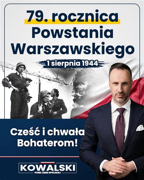 79 Rocznica Powstania Warszawskiego Janusz Kowalski