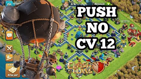 Push No Cv 12 Ao Vivo Rumo A LendÁria No Clash Of Clans Youtube