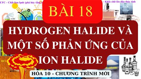 H A B I Hydrogen Halide V M T S Ph N Ng C A Ion Halide