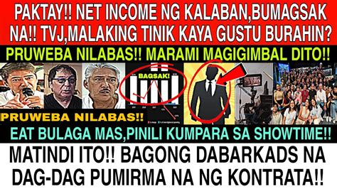 Naku Po Pruweba Nilabas Net Income Ng Kalaban Bumagsak New Dabarkads Na