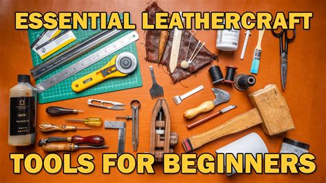 What Tools Do I Need Leather Craft 101 EP02 Essential Tools For