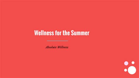 Wellness For The Summer By Nicole Schommer On Prezi