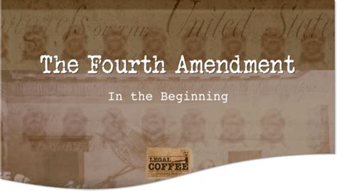 Fourth Amendment In The Beginning