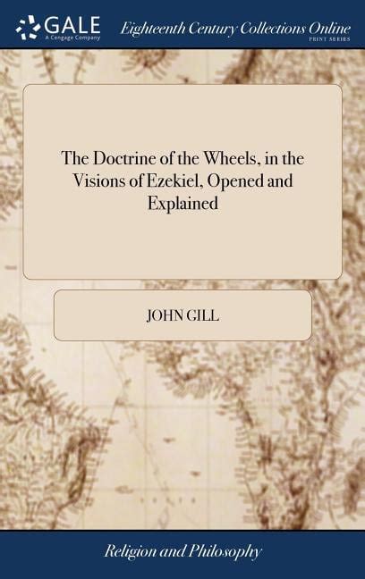 The Doctrine Of The Wheels In The Visions Of Ezekiel Opened And