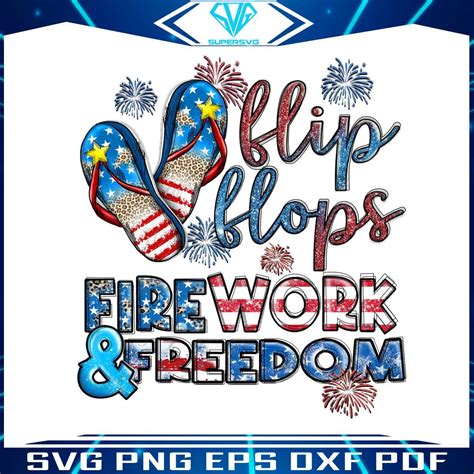 Firework And Freedom PNG Funny 4th Of July Flip Flops PNG File